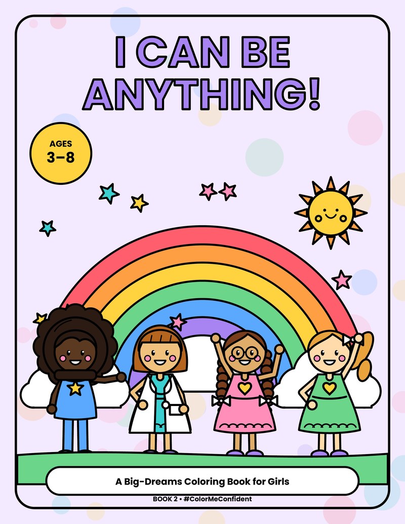 I Can Be Anything!