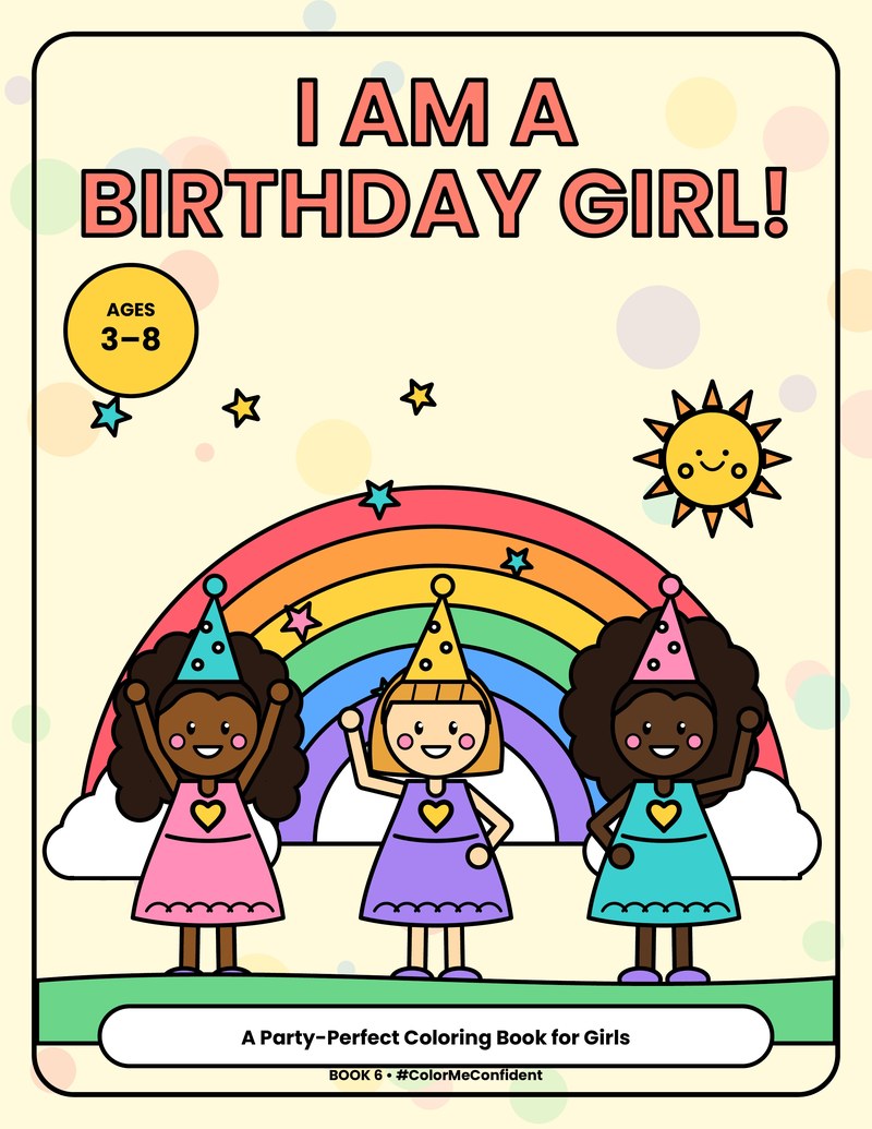 I Am a Birthday Girl!