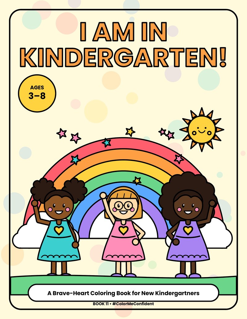 I Am in Kindergarten!